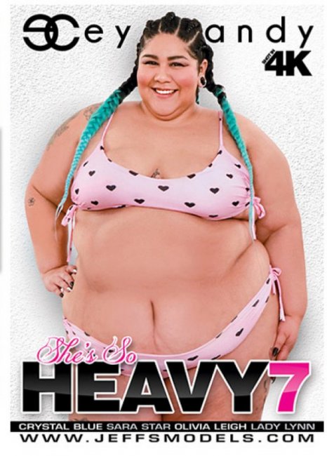 She's So Heavy 7